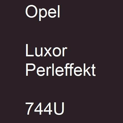 Opel, Luxor Perleffekt, 744U.